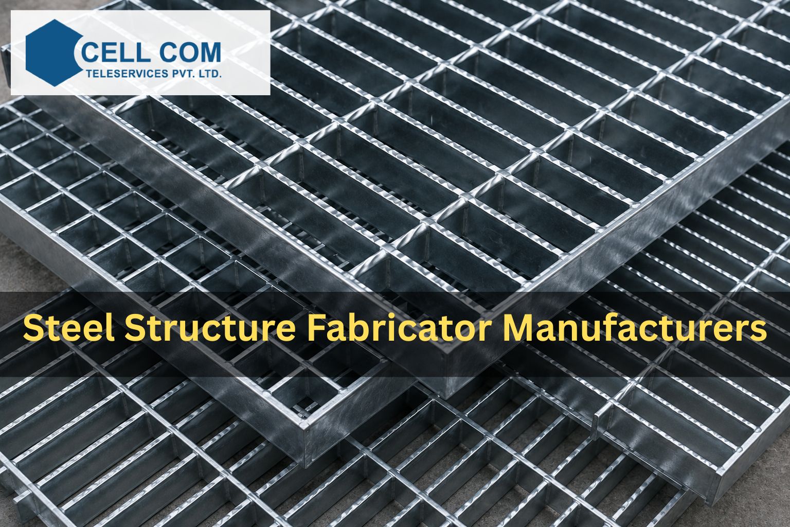  Steel Structure Fabricator Manufacturers