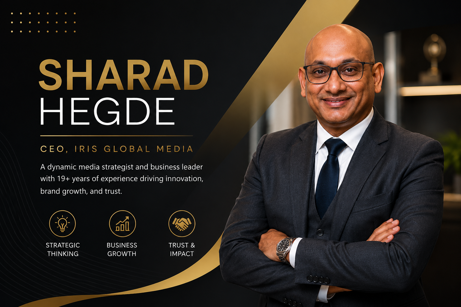  Sharad Hegde | Business Strategist & Media Visionary