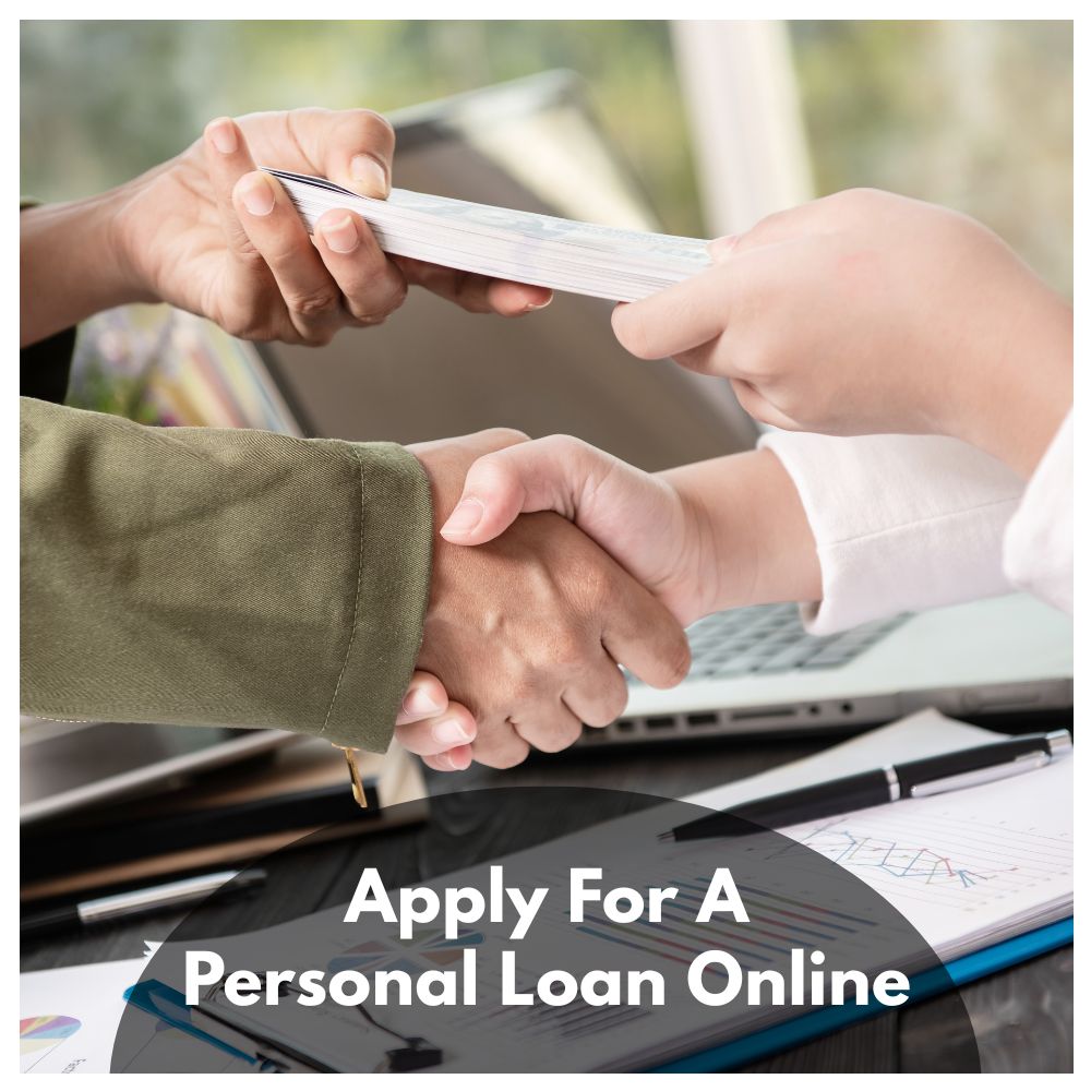  Apply for a Personal Loan Online