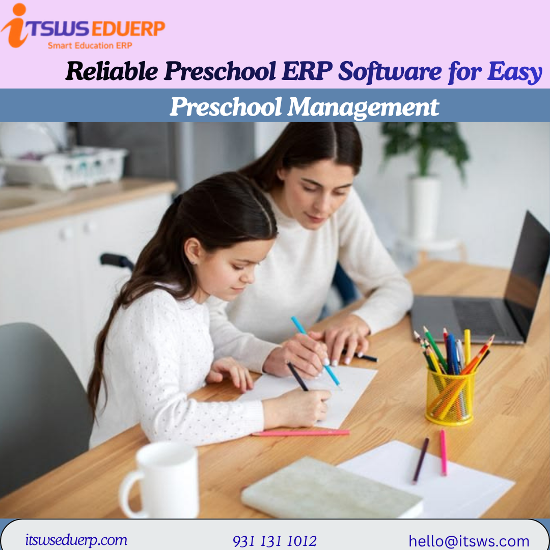  Reliable Preschool ERP Software for Easy Preschool Management