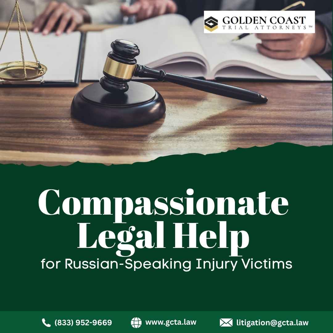  Compassionate Legal Help for Russian-Speaking Injury Victims