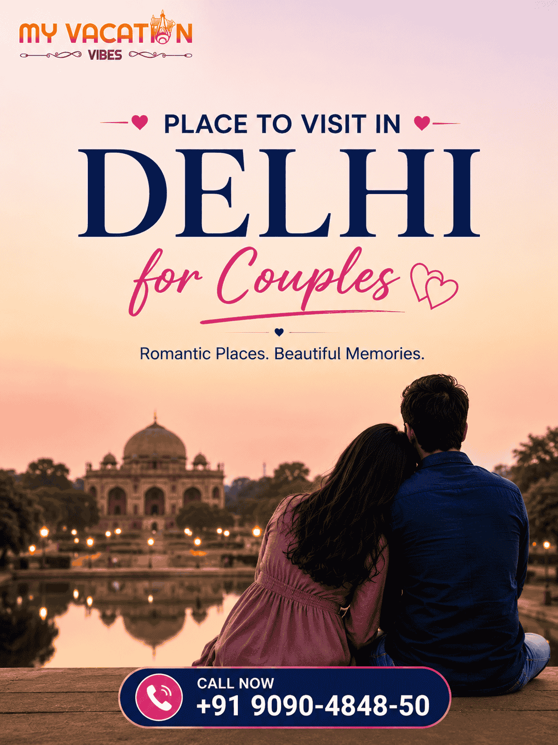  Explore Places to Visit in Delhi for Couples Nearby +91 9090-4848-50