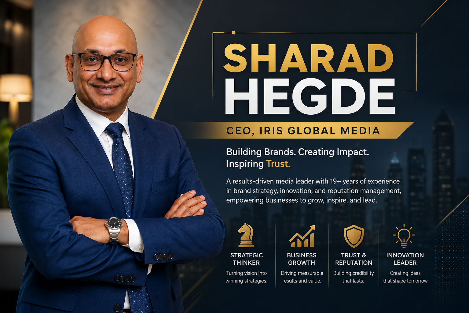  Sharad Hegde | CEO of Iris Global Media | Business Strategist