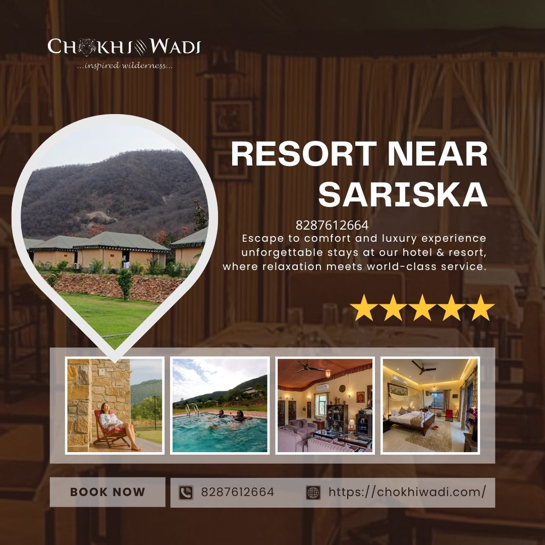  Book Resort Near Sariska for Delhi Friend Groups — Chokhiwadi Has the Space