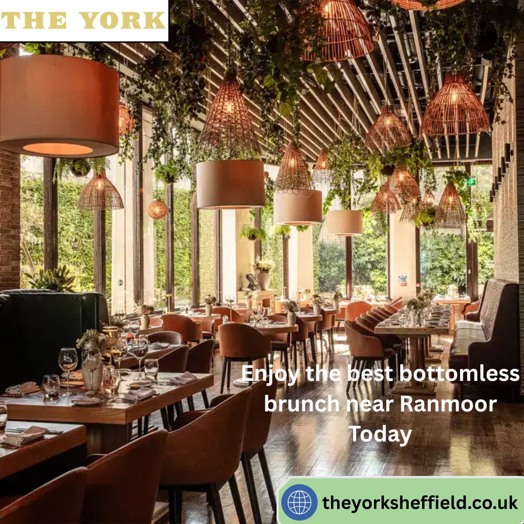  Enjoy the best bottomless brunch near Ranmoor Today