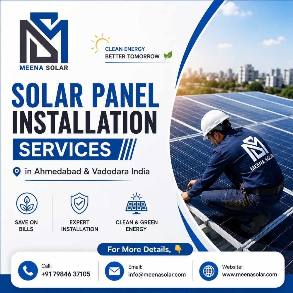  Solar Panel Installation Services in Ahmedabad & Vadodara - Meena Solar