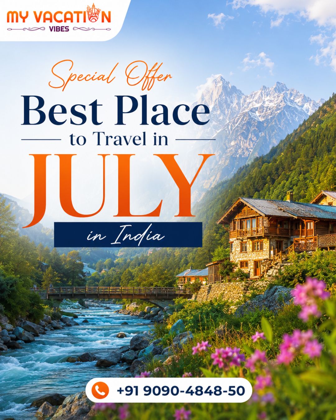  Special Offer Best Place to Travel in July in India +91 9090-4848-50