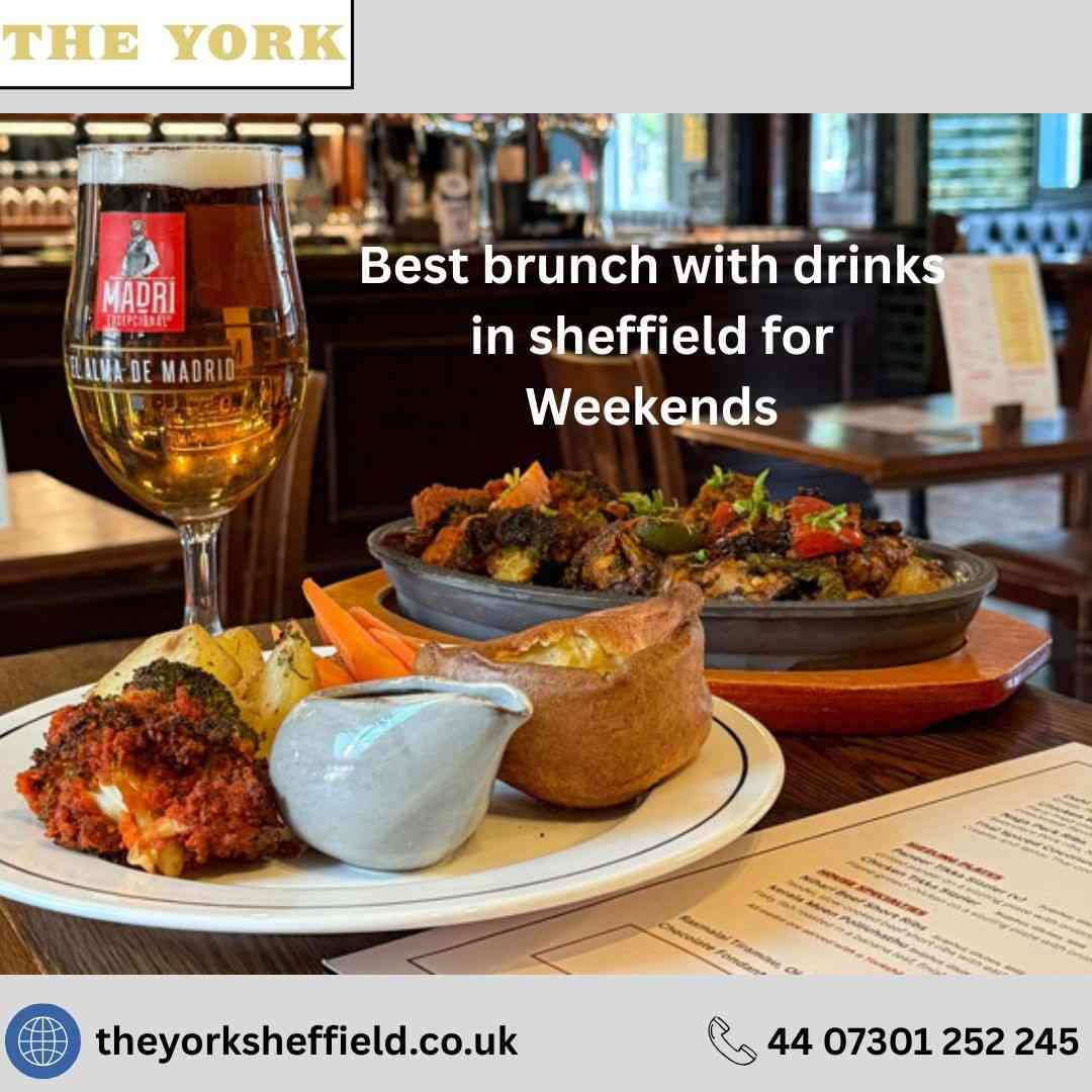  Best brunch with drinks in sheffield for Weekends