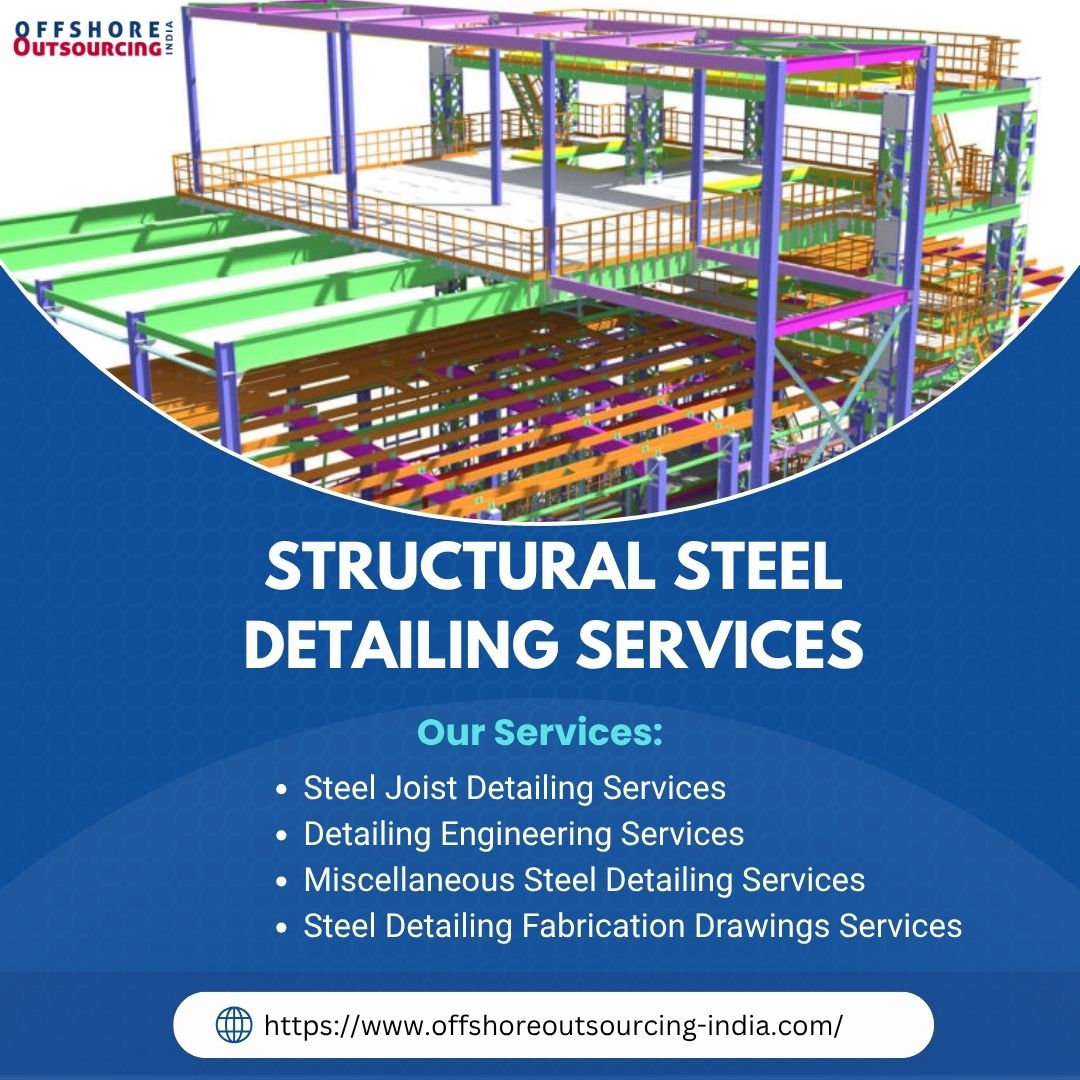  Accurate Structural Steel Detailing Services for Engineers Starting at $15/hr