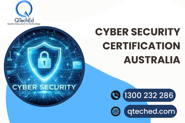  Cyber Security Certification Australia for Future IT Professionals