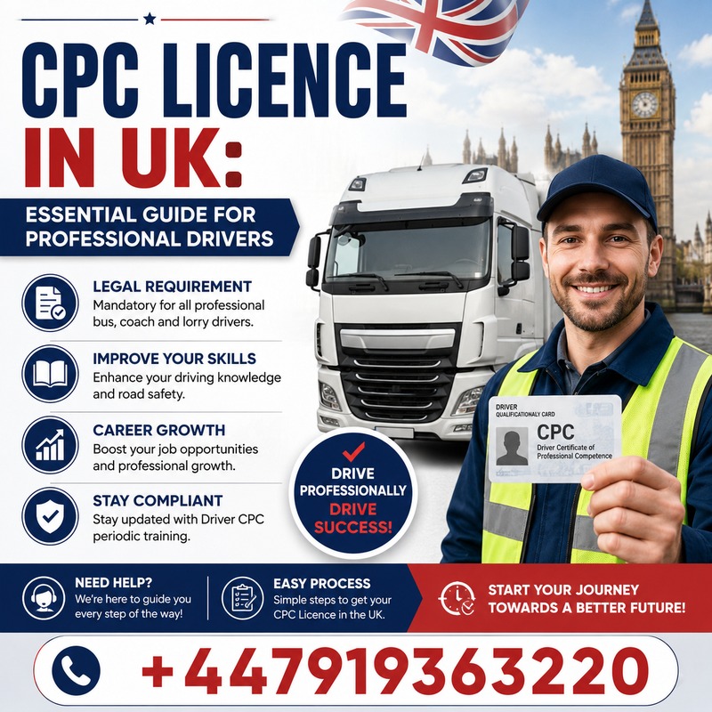  CPC Licence in UK: Essential Guide for Professional Drivers