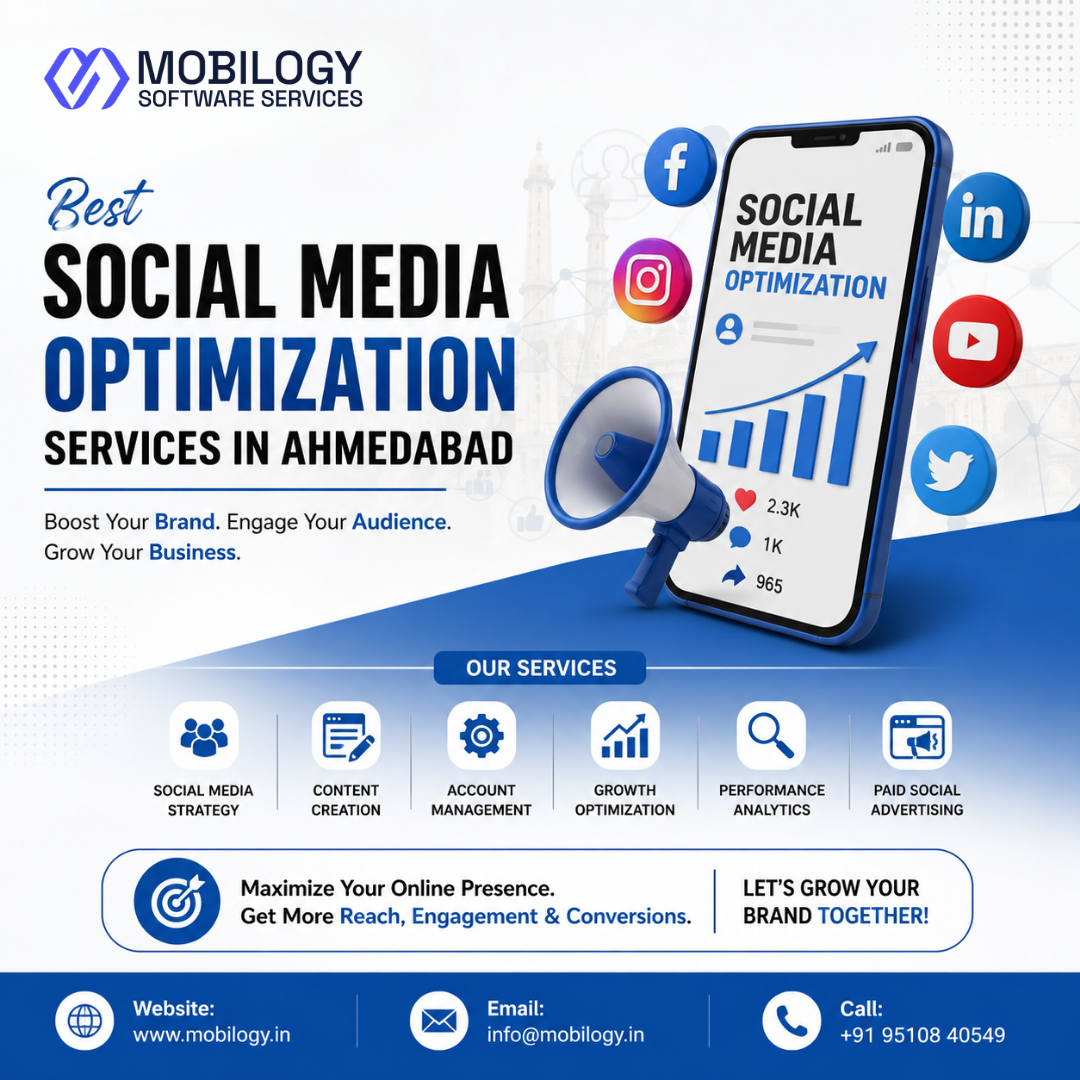  Best Social Media Optimization Services Ahmedabad India | Mobilogy Digital Marketing Agency