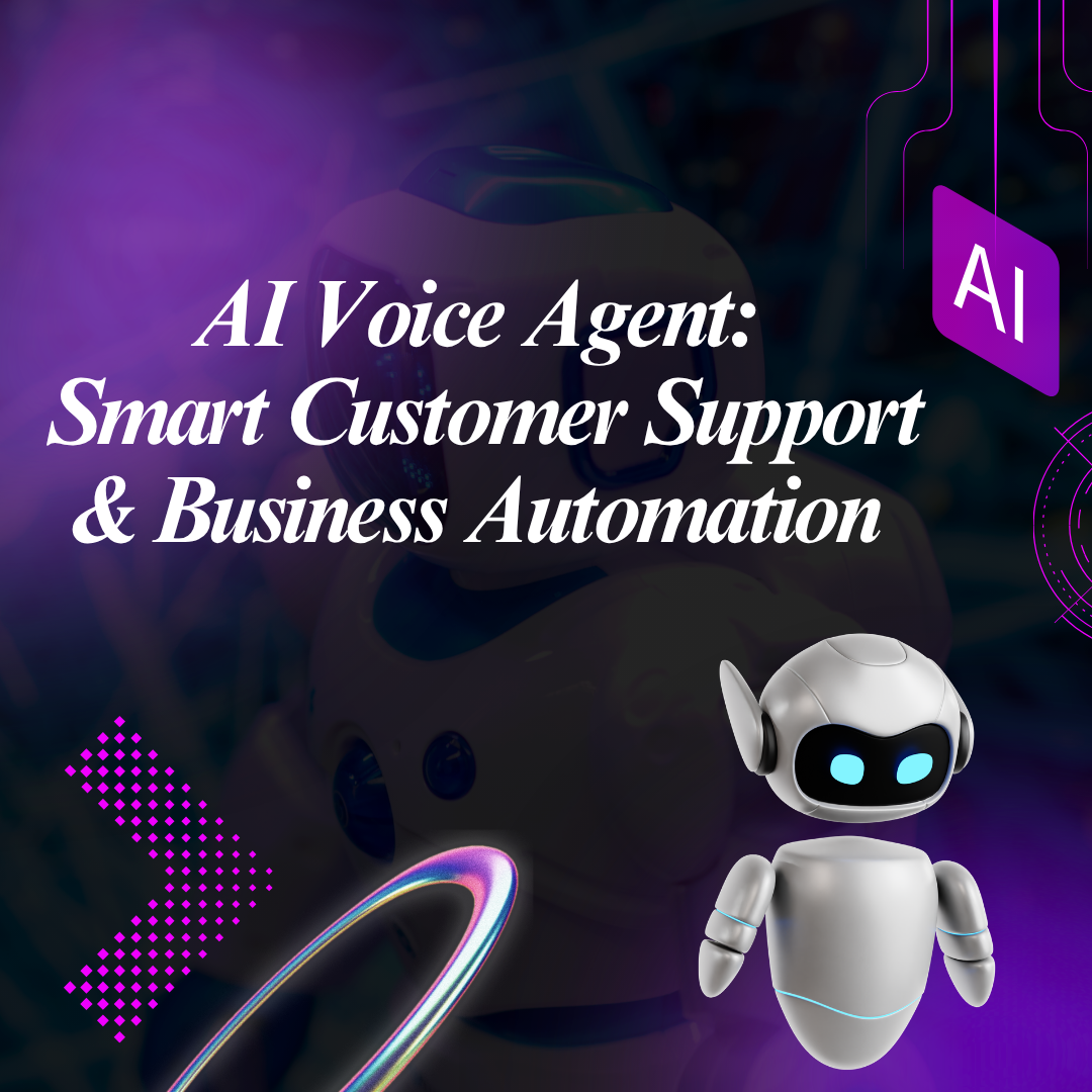  AI Voice Agent for Smart Customer Support & Business Automation