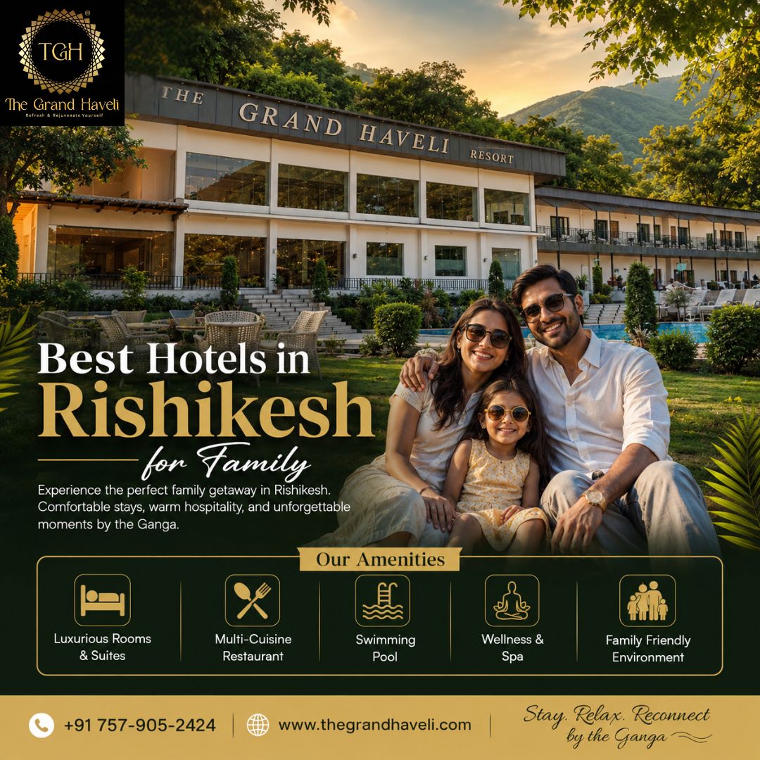  Best Hotels in Rishikesh for Family Comfort Stay