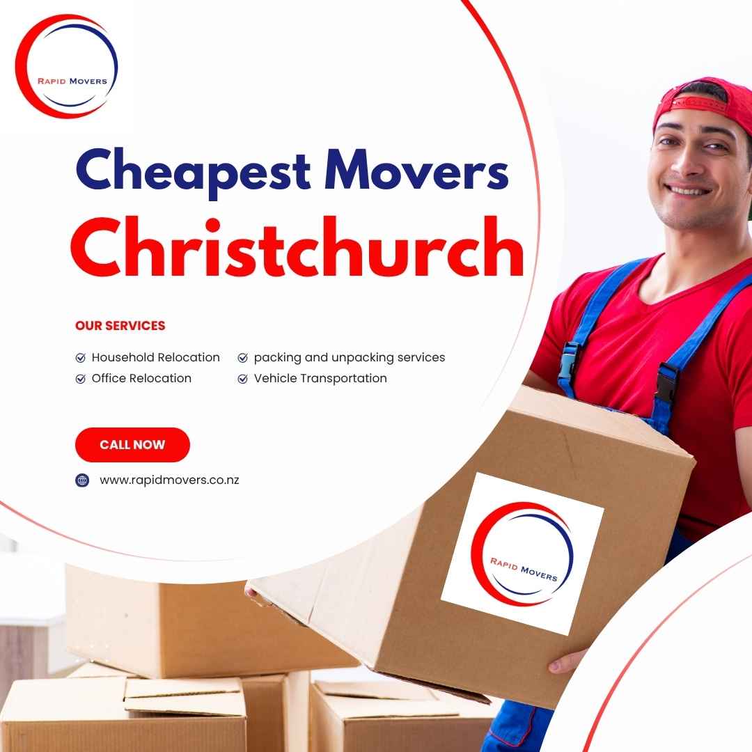 Affordable & Reliable Cheapest Movers Christchurch for Stress-Free Moving