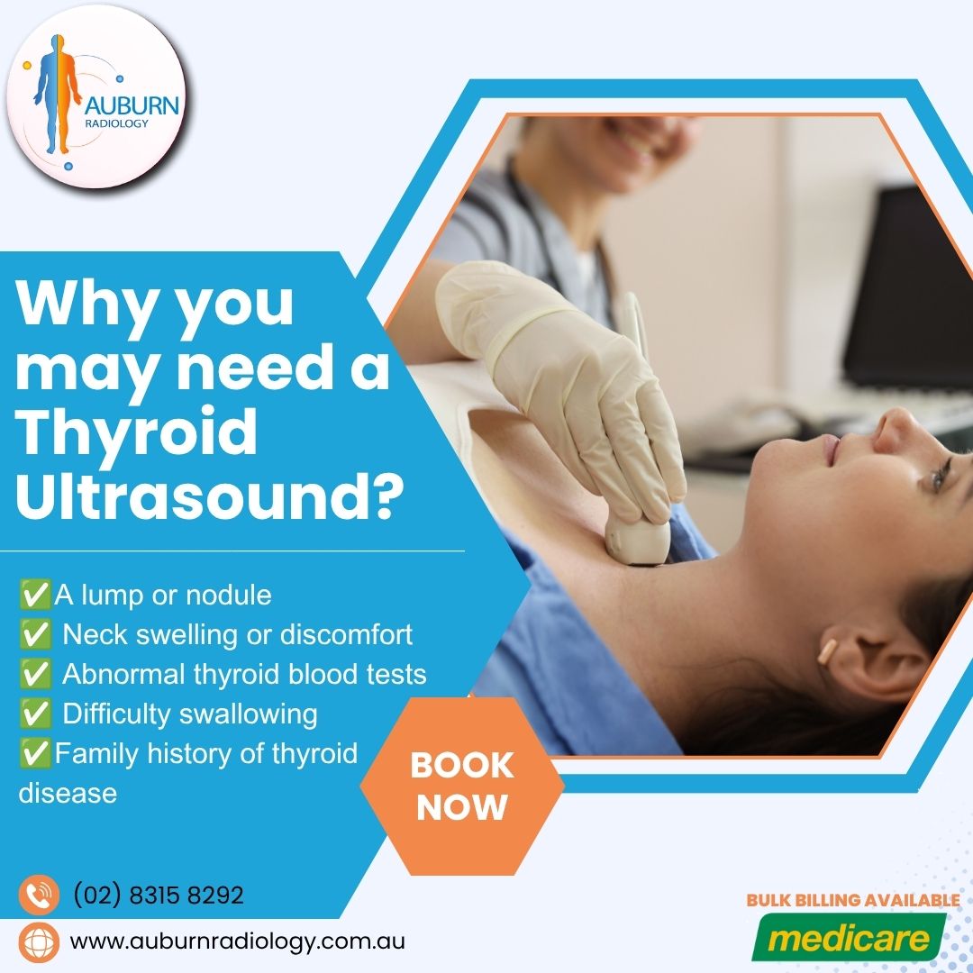  Why you may need a Thyroid Ultrasound at Auburn Radiology? (02) 8315 8292