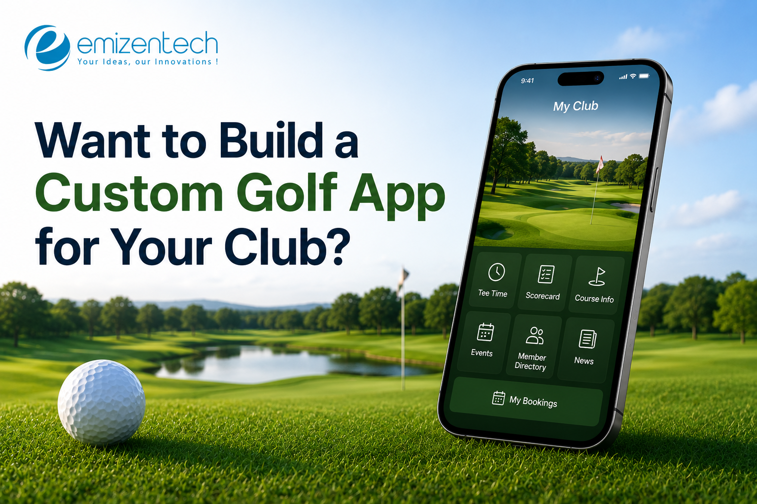  Want to Build a Custom Golf App for Your Club?