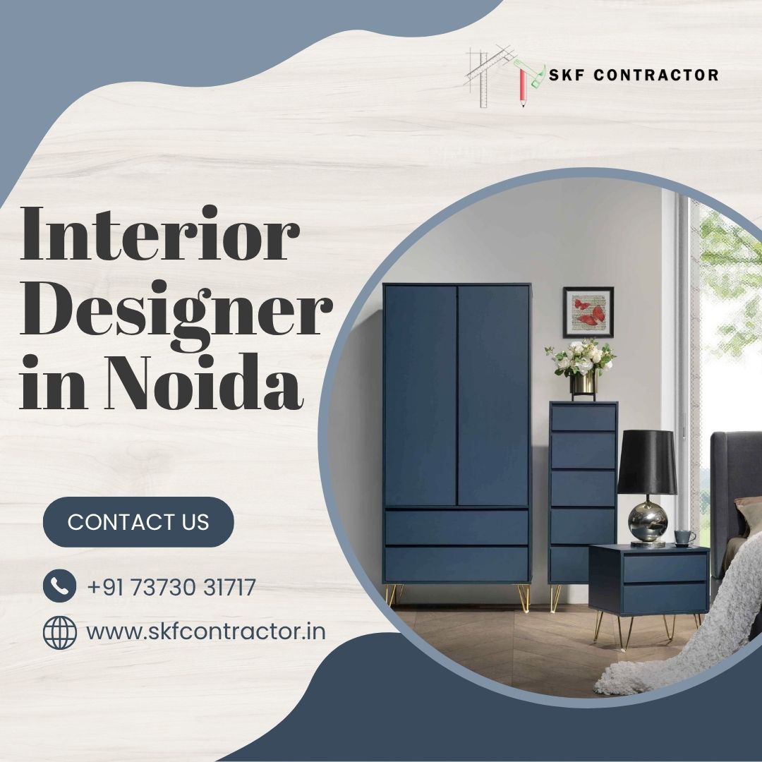  Modern Interior Designer in Noida — SKF Contractor Brings Your Vision to Life