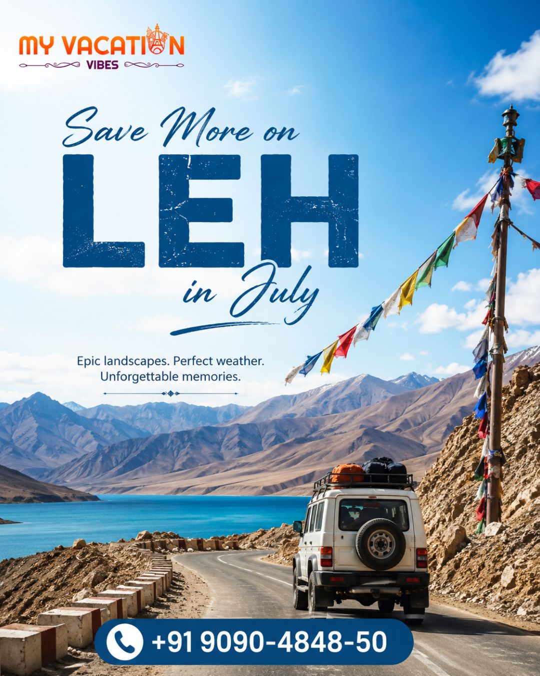  Save More on Leh in July +91 9090-4848-50