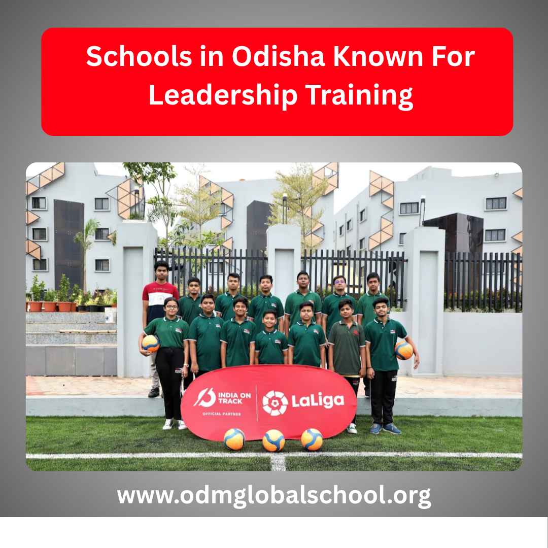  Schools in Odisha Known For Leadership Training