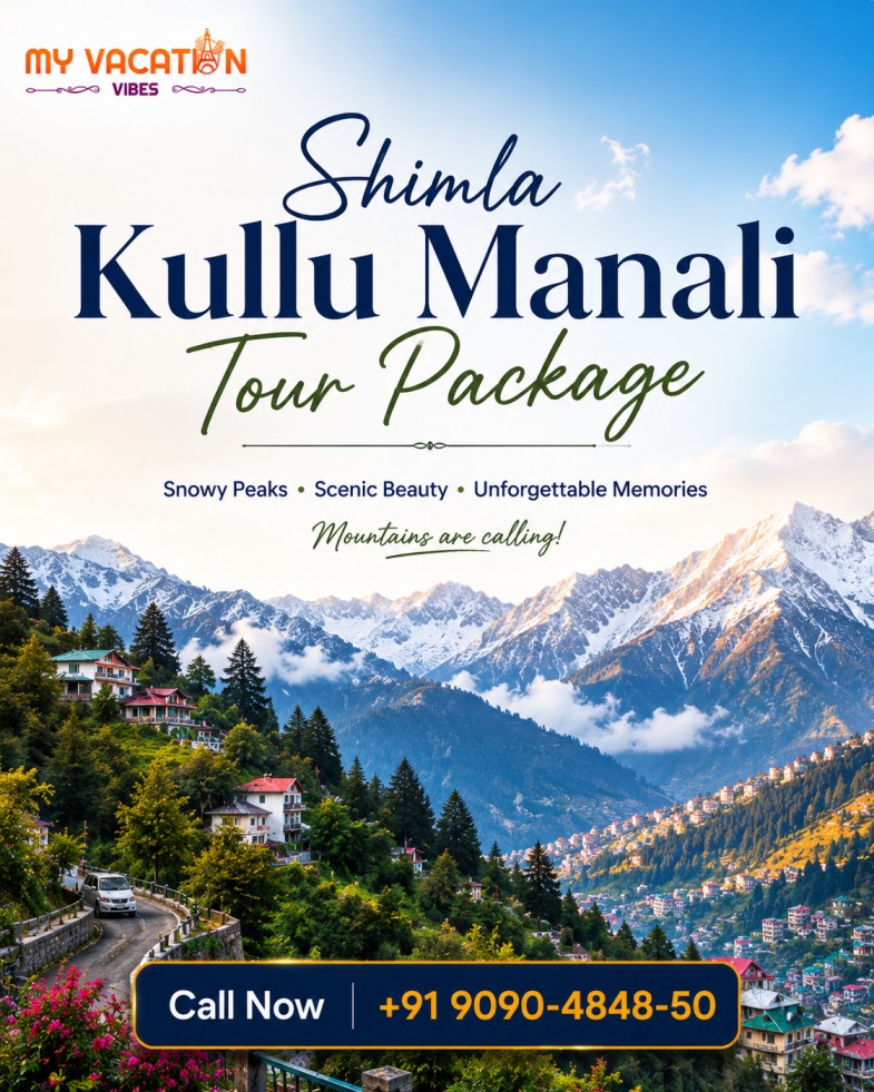  Grab Deals on Shimla Kullu Manali Tour Package +91 9090-4848-50