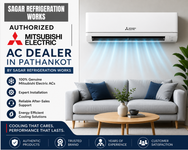  Authorized Mitsubishi Electric AC Dealer in Pathankot by Sagar Refrigeration Works