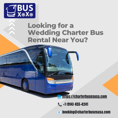  Looking for a Wedding Charter Bus Rental Near You?