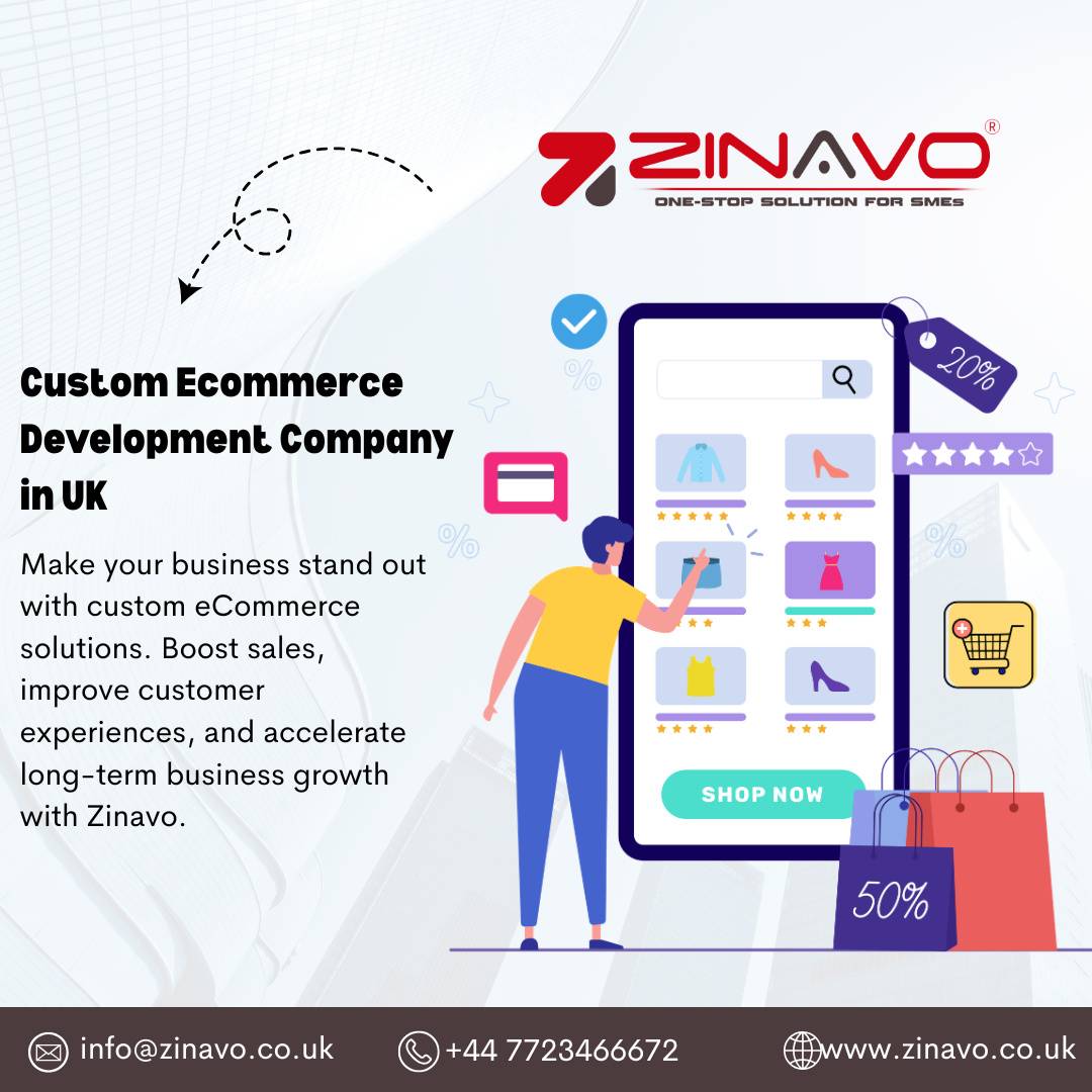  Custom Ecommerce Development Company in UK | Zinavo London