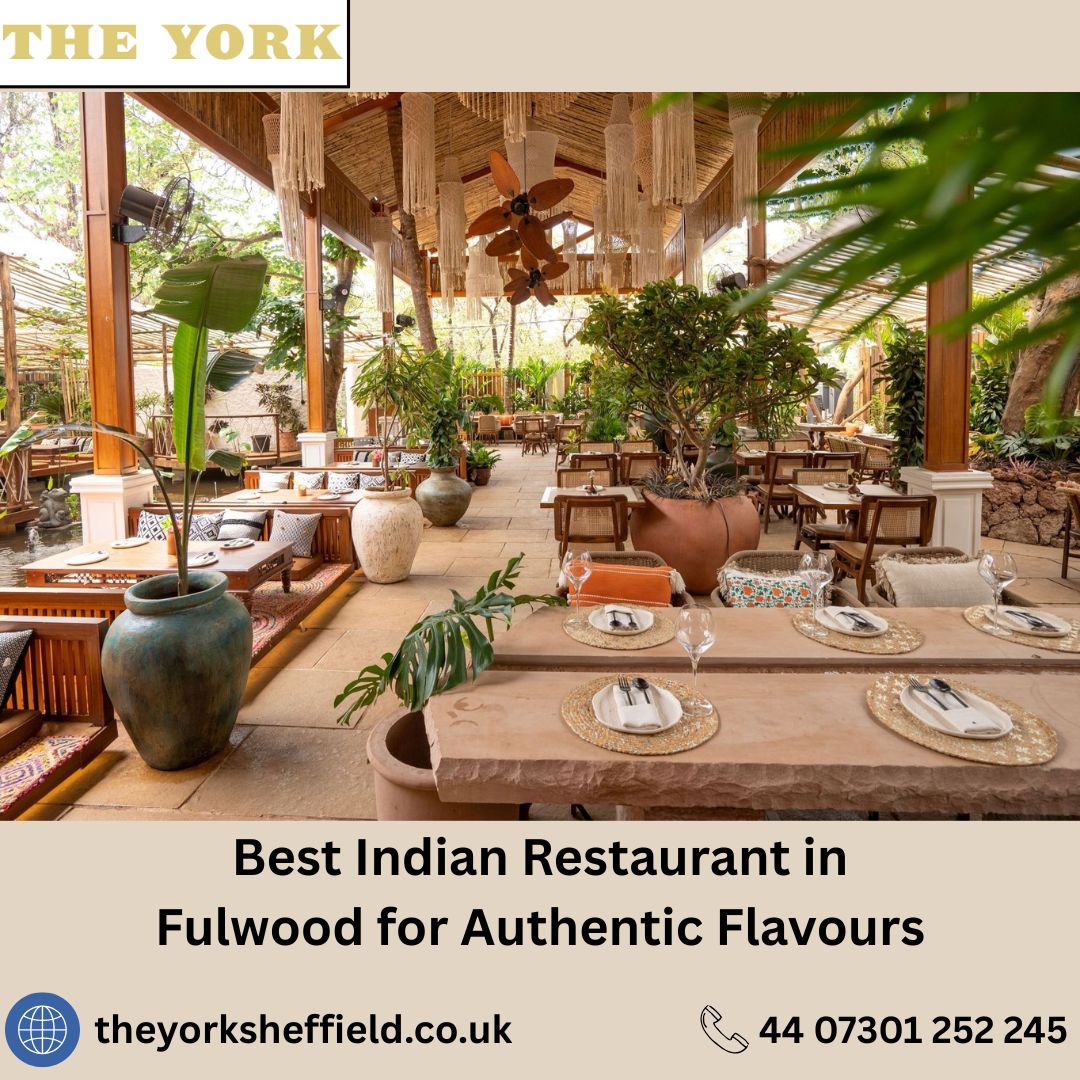  Best Indian Restaurant in Fulwood for Authentic Flavours