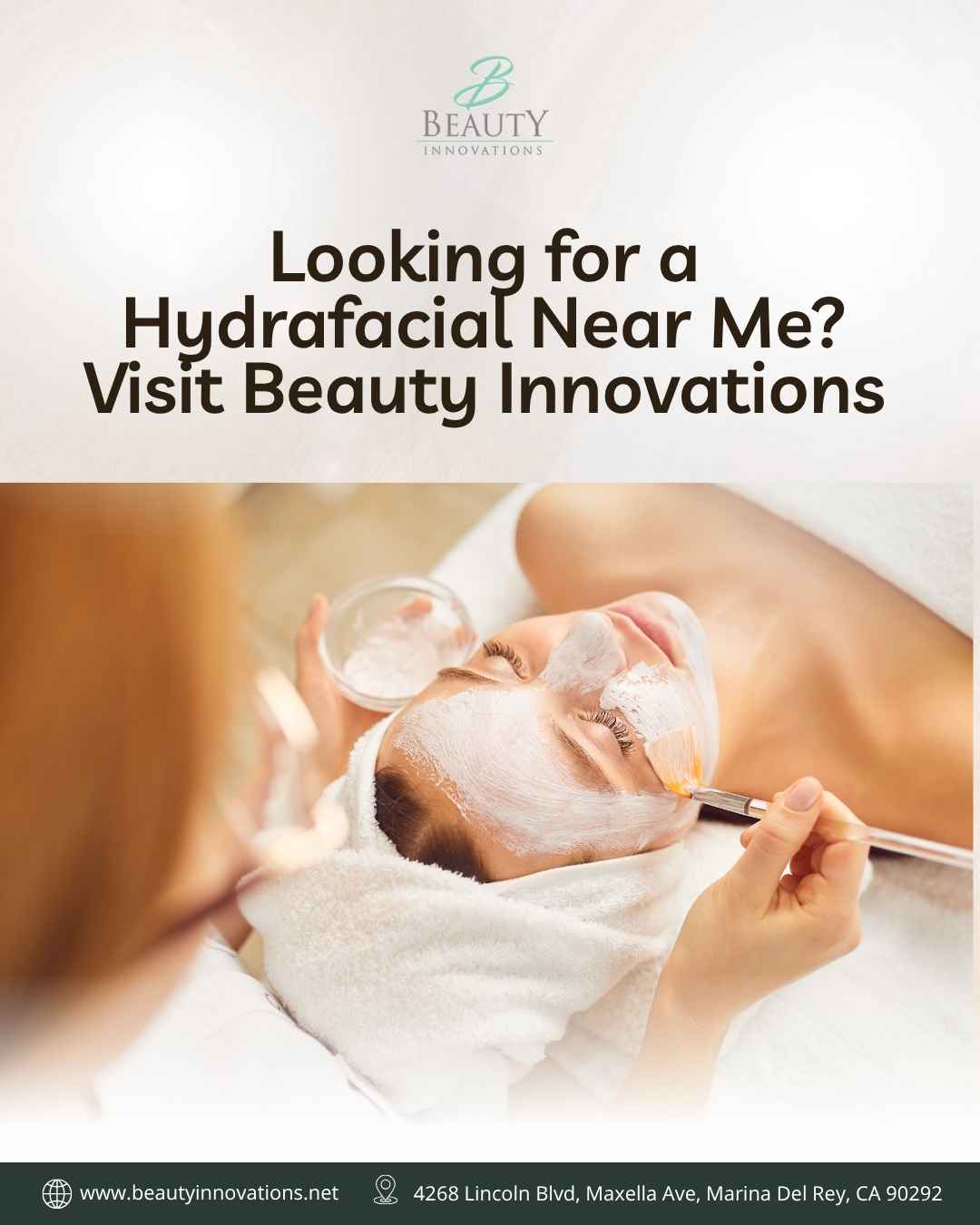  Looking for a Hydrafacial Near Me? Visit Beauty Innovations