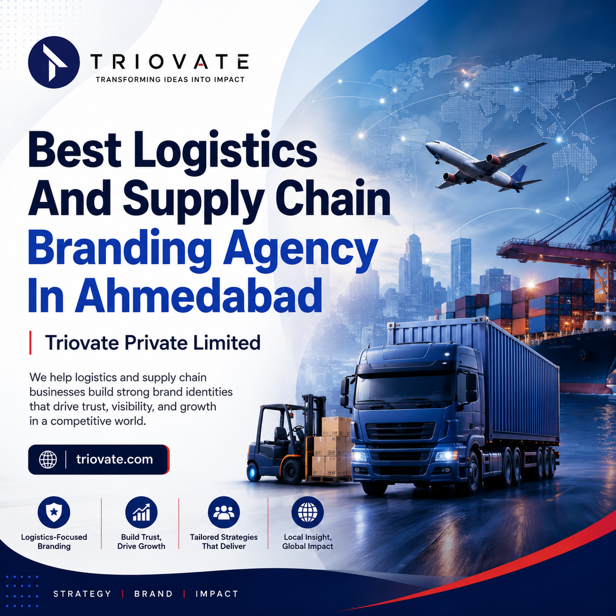  Best Logistics And Supply Chain Branding Agency In Ahmedabad | Triovate Private Limited