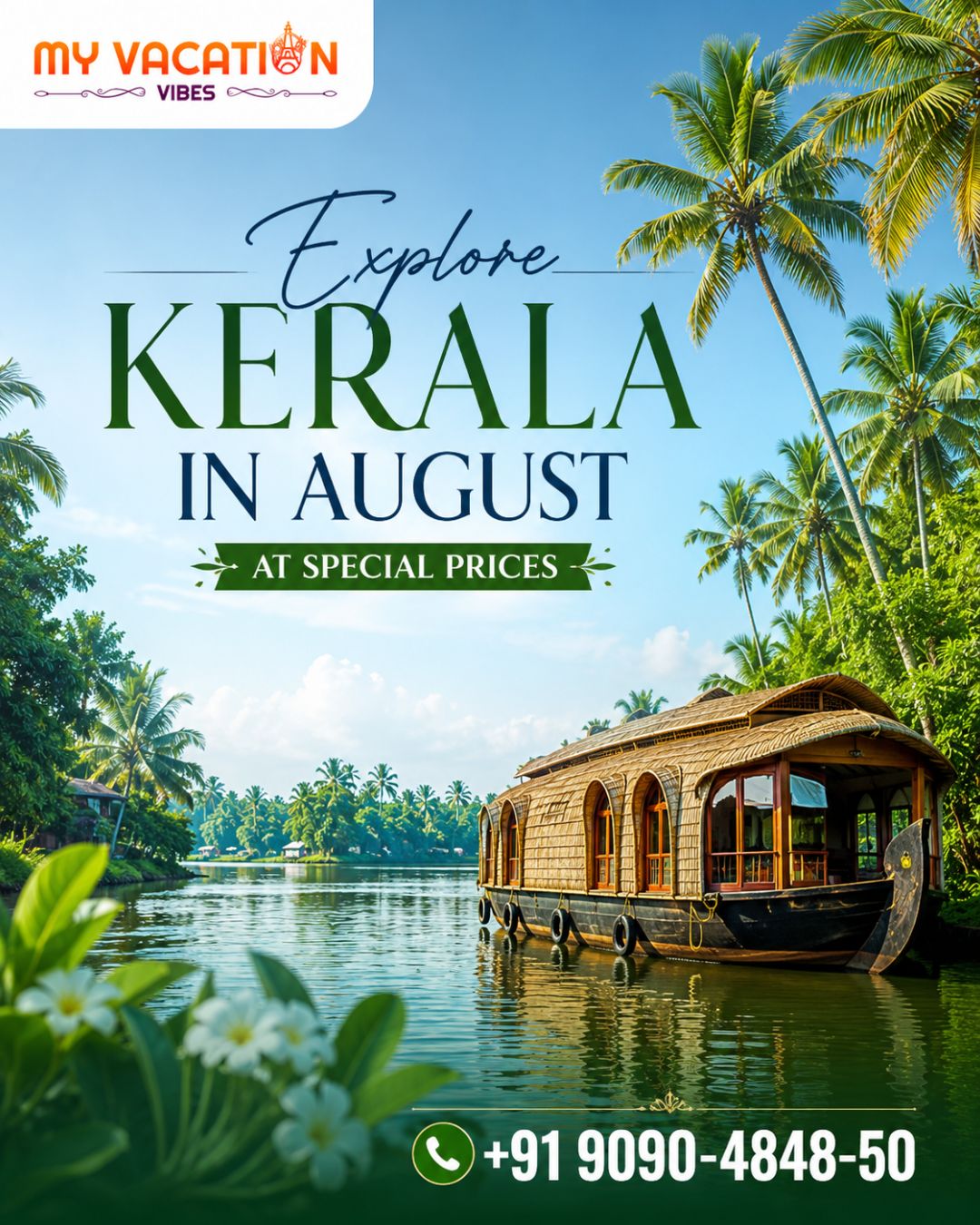  Explore Kerala in August at Special Prices +91 9090-4848-50