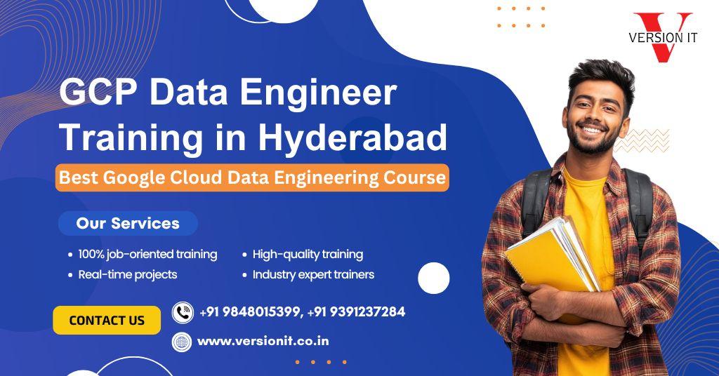 GCP Data Engineer Training in Hyderabad | GCP Data Engineering Course Online