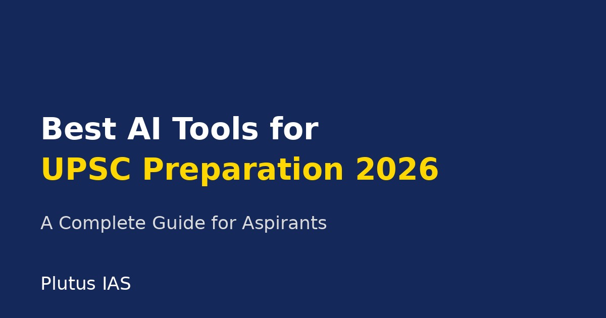  Best AI Tools for UPSC Preparation 2026