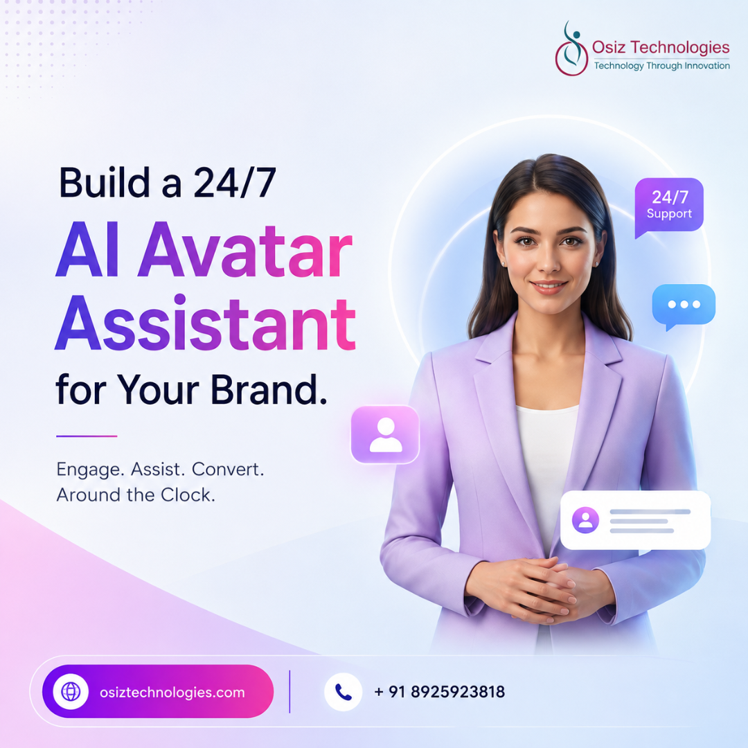  Build a 24/7 AI Avatar Assistant for Your Brand with Osiz Technologies