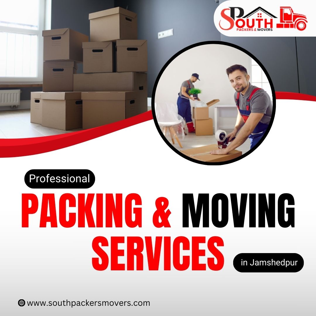  Trusted Packers and Movers Jamshedpur for Safe & Hassle-Free Shifting