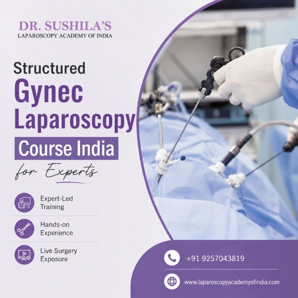  Structured Gynec Laparoscopy Course India for Experts