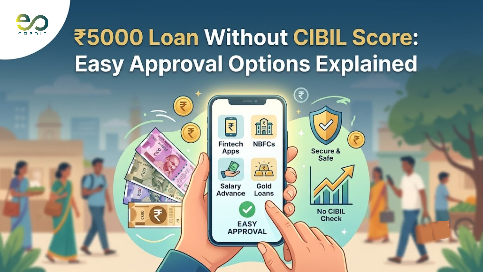  Emergency Cash Made Easy: Get a ₹5,000 Loan With Zero CIBIL Requirements