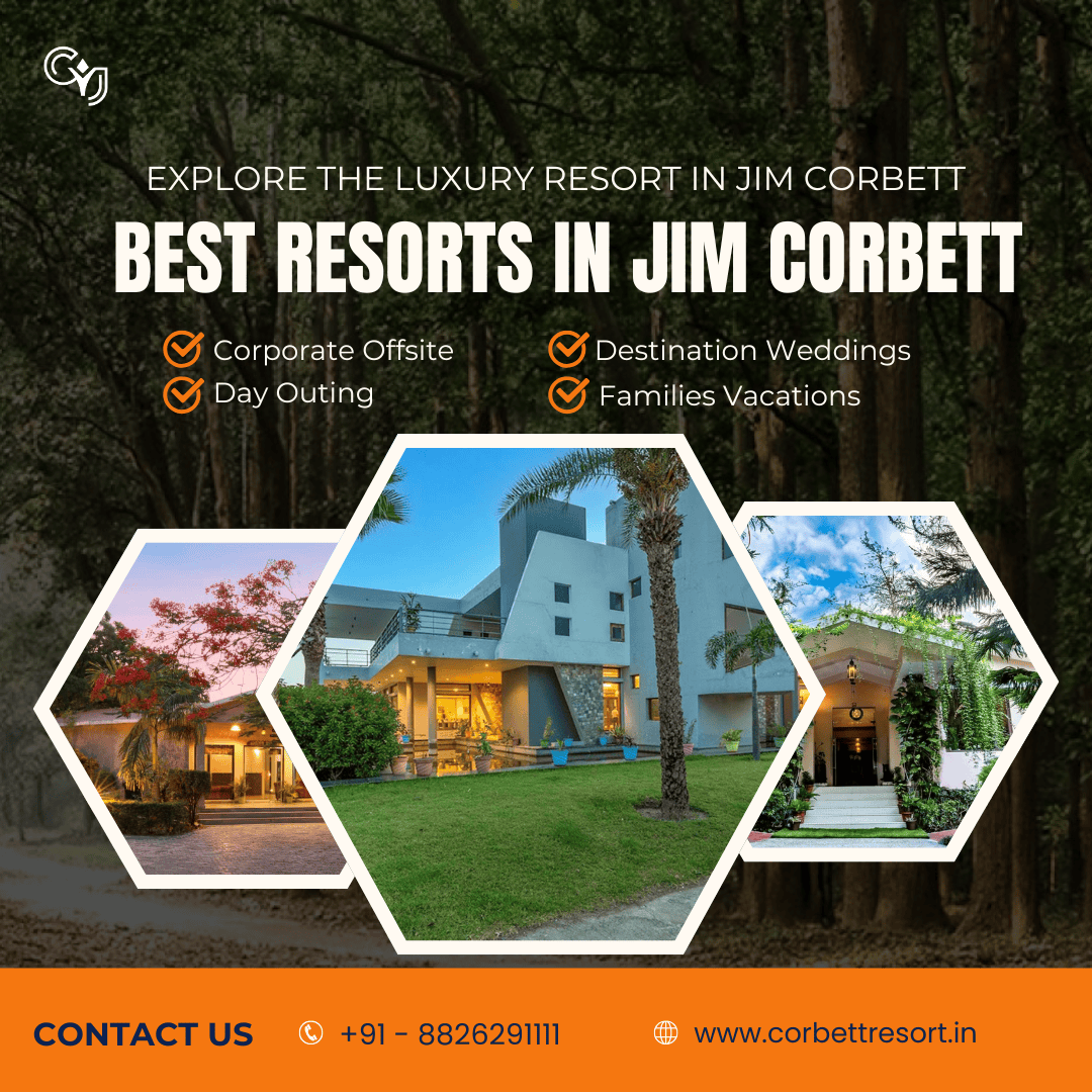  Corbett Resorts – Experience Luxury, Nature & Wildlife Together