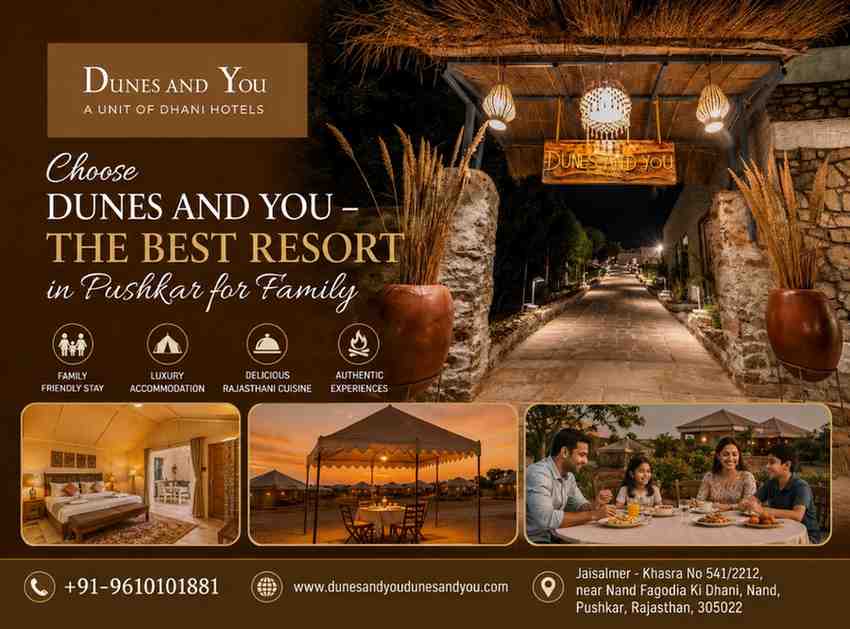 Choose Dunes and You – The Best Resort in Pushkar for Family