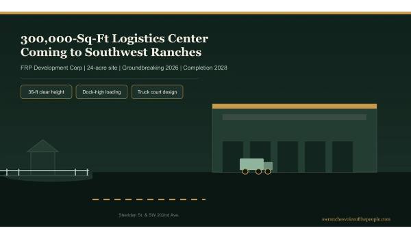  300,000-Sq-Ft Logistics Center Coming to Southwest Ranches
