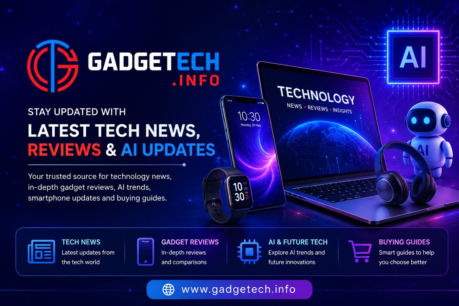  Your Trusted Source for Technology News, AI Updates & Gadget Reviews