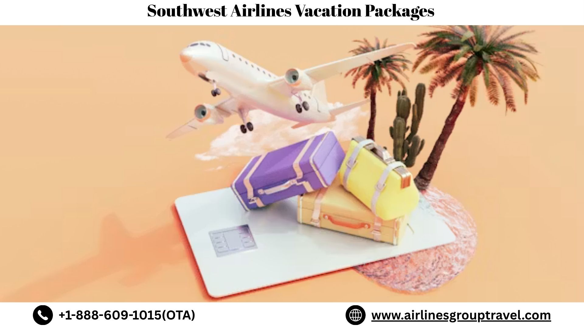 Does Southwest Airlines Have Vacation Packages?