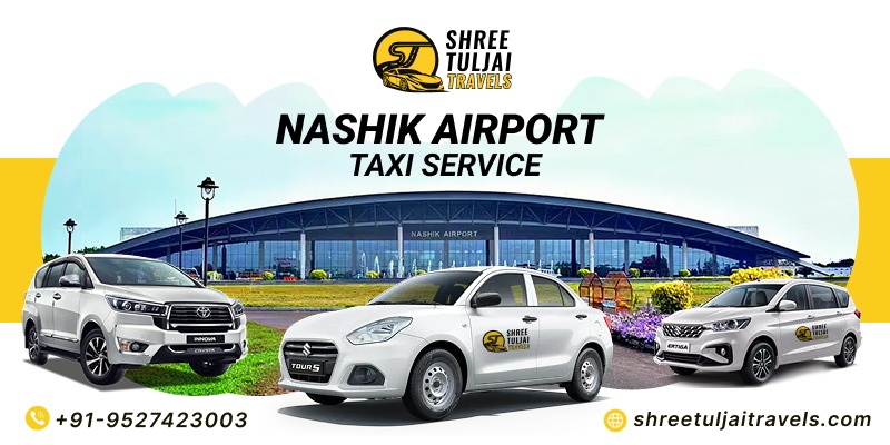  Nashik Airport Taxi Service | Shree Tuljai Travels