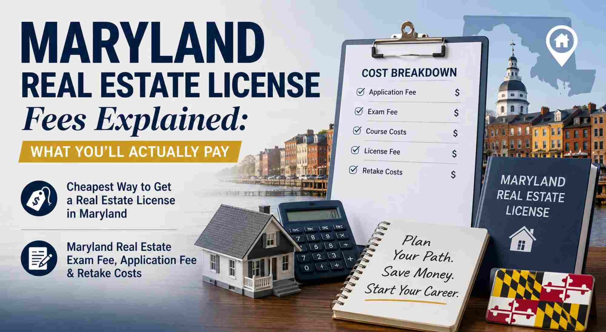  Maryland Real Estate License Cost: The Full Breakdown