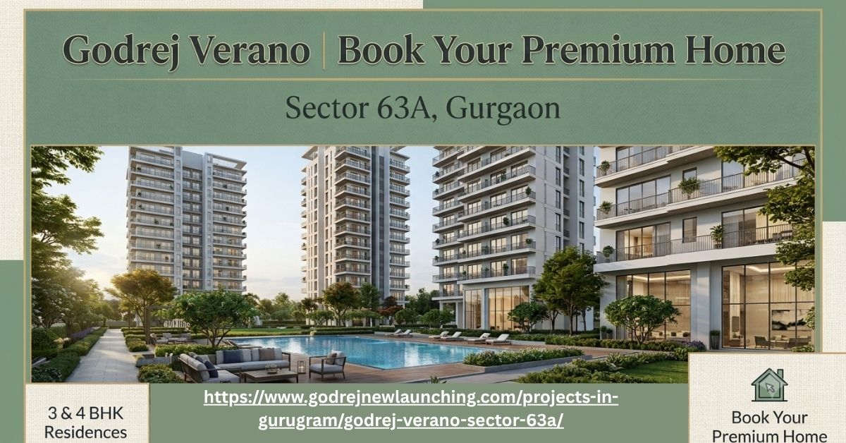  Godrej Verano | Book Your Premium Home | Sector 63A, Gurgaon
