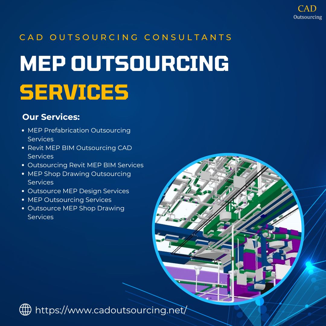  Professional MEP Outsourcing Services for Accurate Building Projects