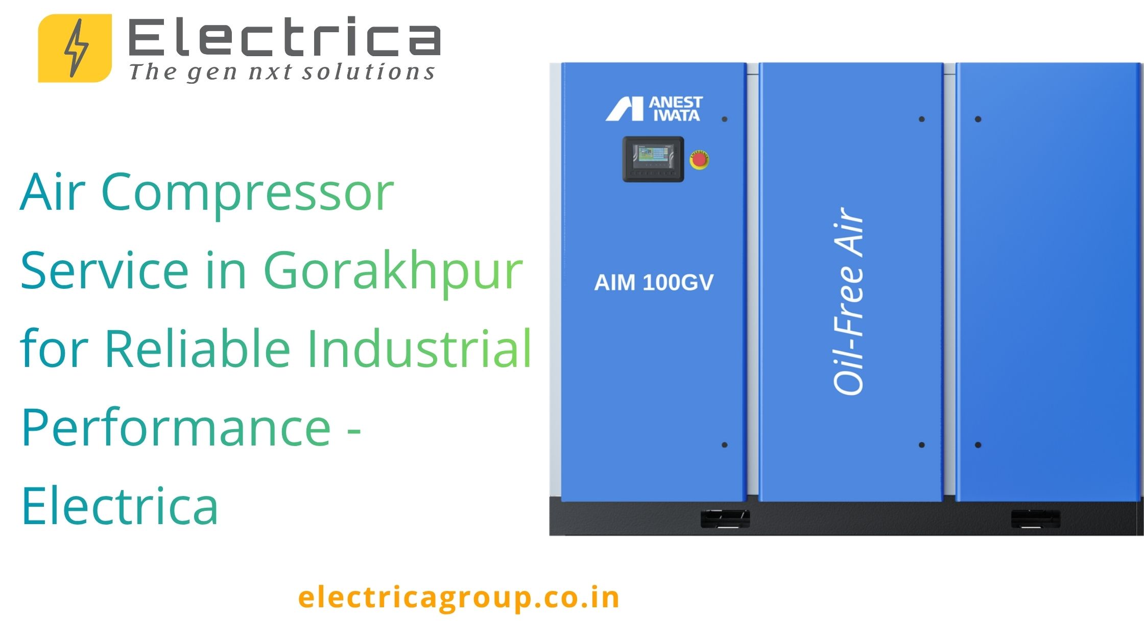  Air Compressor Service in Gorakhpur for Reliable Industrial Performance - Electrica