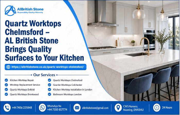  Quartz Worktops Chelmsford – AL British Stone Brings Quality Surfaces to Your Kitchen
