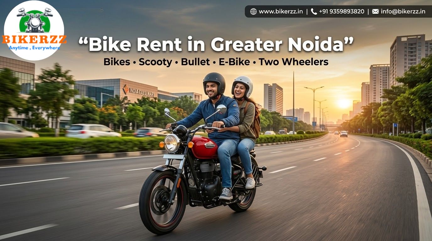  Affordable Bike Rental in Greater Noida for Every Journey